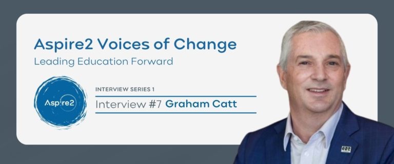 Voices of Change – Leading Education Forward – Featuring Graham Catt