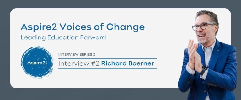 Voices of Change – Leading Education Forward – Featuring Richard Boerner