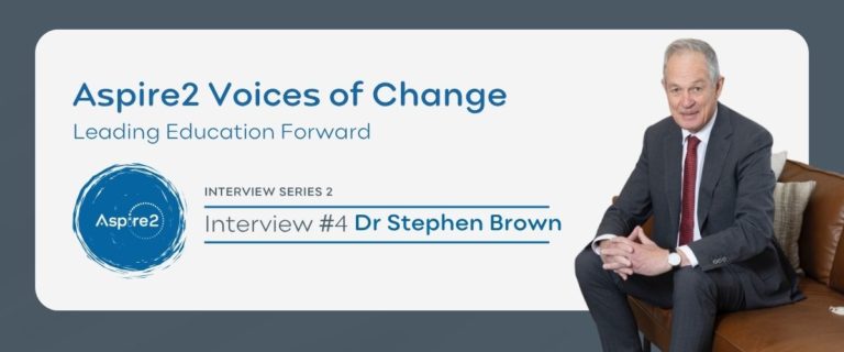 Voices of Change – Leading Education Forward – Featuring Dr Stephen Brown