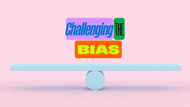 Challenging the bias