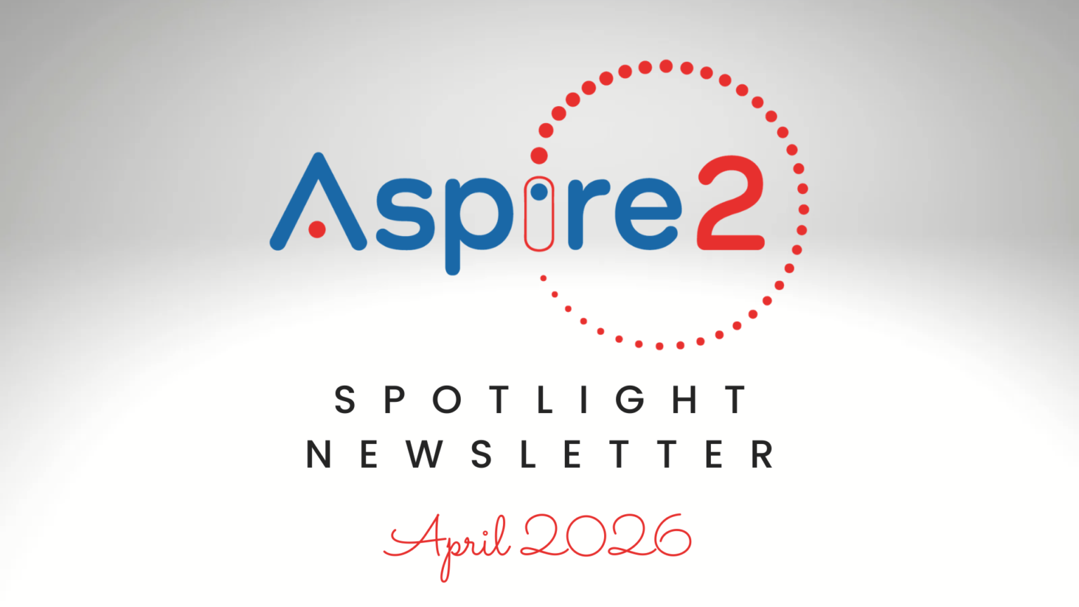 Aspire2 Spotlight Newsletter