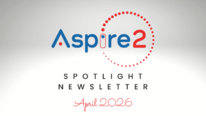Aspire2 Spotlight Newsletter